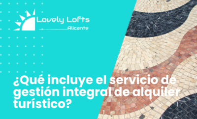 ¿Qué incluye el servicio de gestión integral de alquiler turístico?